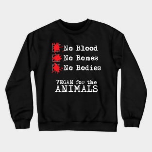 Go Vegan for the Animals Gift for Animal Rights Crewneck Sweatshirt